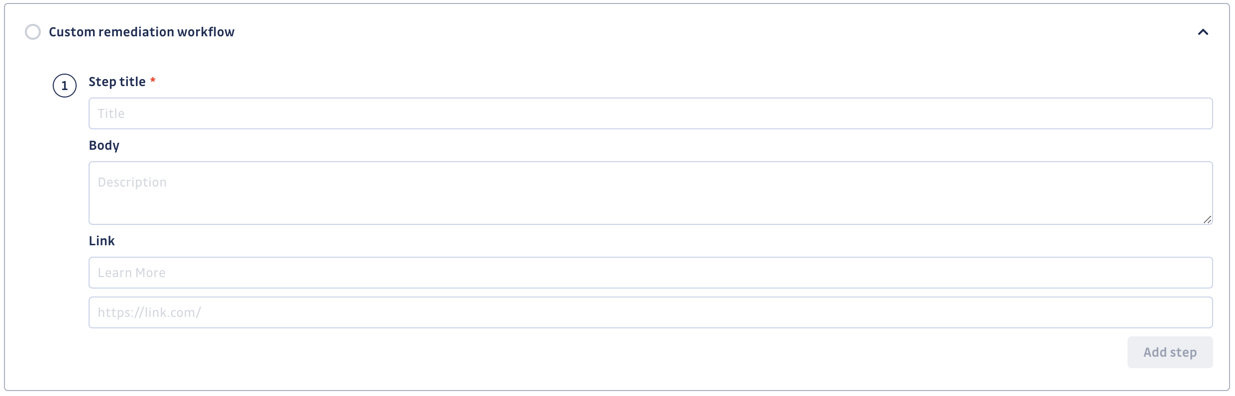 Custom remediation workflow form