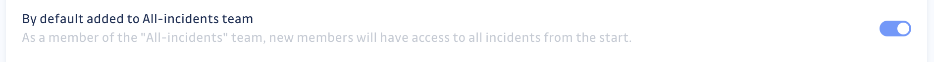 SSO All-incidents team default membership setting